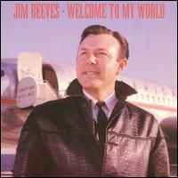 Jim Reeves - Welcome To My World (16CD Set)  Disc 01